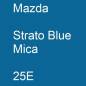 Preview: Mazda, Strato Blue Mica, 25E.